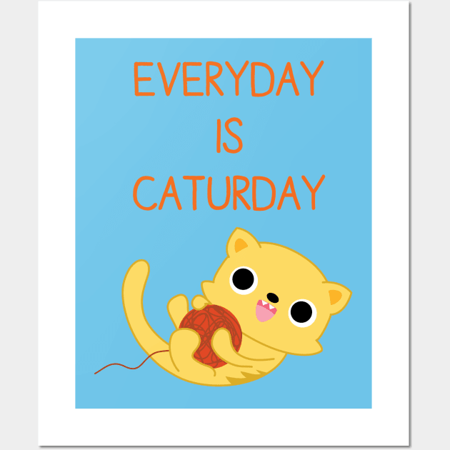 Everyday is Caturday Wall Art by BoredInc